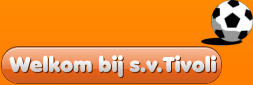 Welkom bij s.v.Tivoli