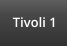 Tivoli 1