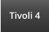 Tivoli 4