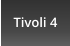 Tivoli 4