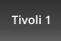 Tivoli 1